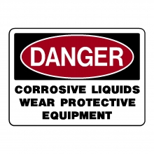 Danger Corrosive Liquids Wear Protective Equipment